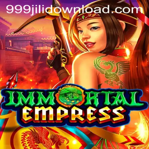ImmortalEmpress: Dive into the Enigmatic World of 999jili