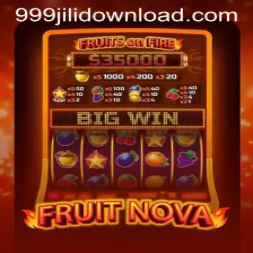 Exploring the Thrills of FruitNova: A 999jili Adventure